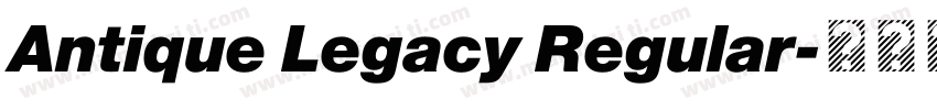 Antique Legacy Regular字体转换